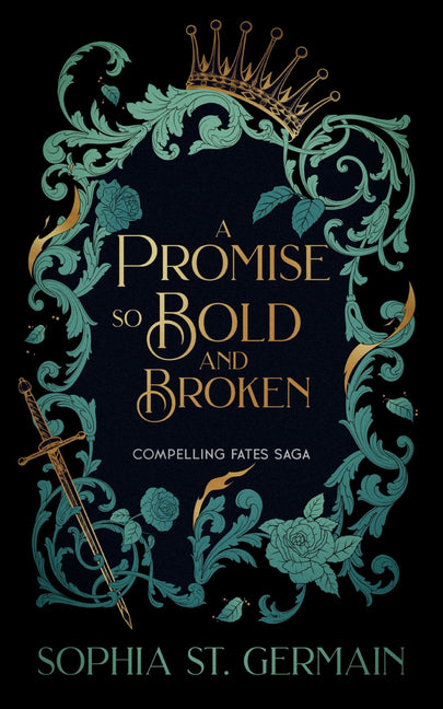 A Promise So Bold and Broken -- Sophia St Germain, Paperback