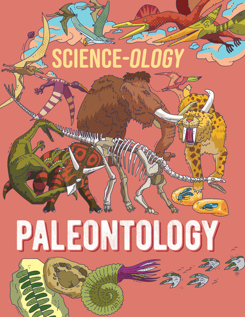 Paleontology -- Anna Claybourne, Library Binding