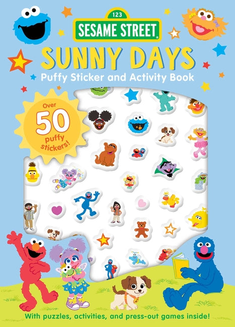 Sesame Street: Sunny Days Puffy Sticker and Activity Book (a Sesame Street Elmo and Friends Sticker Coloring and Activity Book for Kids) -- Buzzpop, Paperback