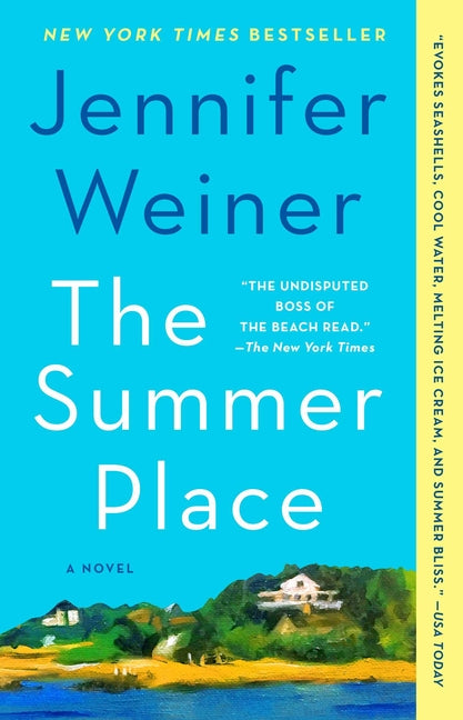 The Summer Place -- Jennifer Weiner, Paperback