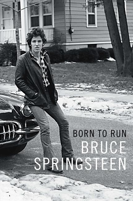 Born to Run -- Bruce Springsteen, Paperback