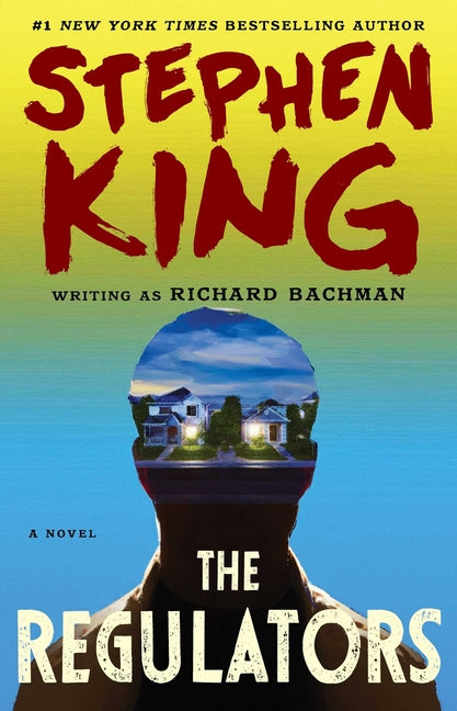 The Regulators -- Stephen King, Paperback