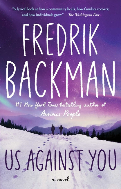 Us Against You -- Fredrik Backman, Paperback