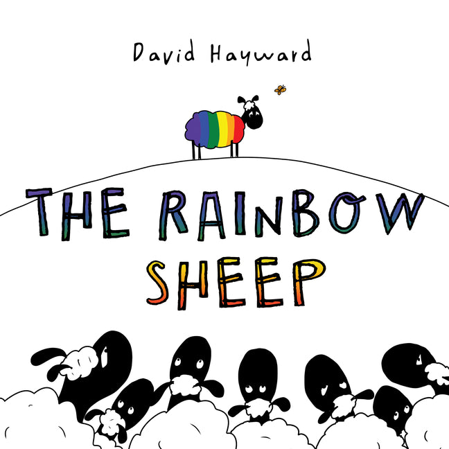 The Rainbow Sheep -- David Hayward, Hardcover