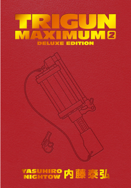 Trigun Maximum Deluxe Edition Volume 2 -- Yasuhiro Nightow, Hardcover