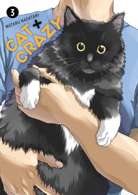 Cat + Crazy Volume 3 -- Wataru Nadatani, Paperback
