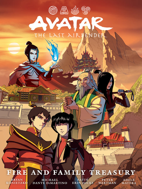 Avatar: The Last Airbender--Fire and Family Treasury Library Edition -- Faith Erin Hicks, Hardcover