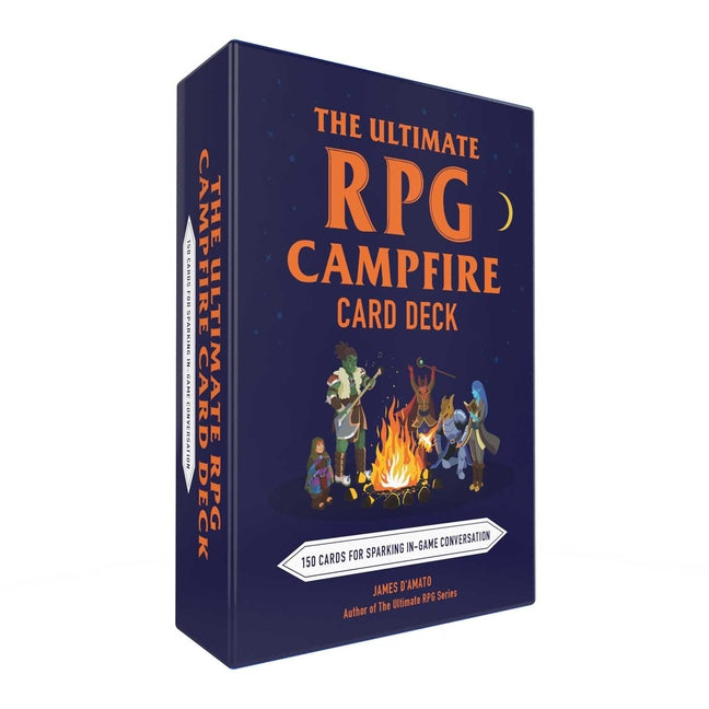 The Ultimate RPG Campfire Card Deck: 150 Cards for Sparking In-Game Conversation -- James D'Amato, Other