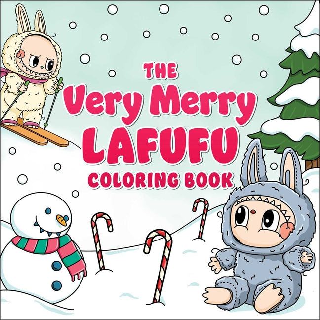 The Very Merry Lafufu Coloring Book -- Adams Media, Paperback