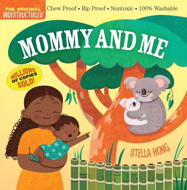 Indestructibles (the Original): Mommy and Me -- Workman Publishing, Paperback