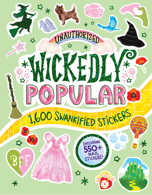 Unauthorized Wickedly Popular: 1,600 Swankified Stickers -- Brooke O'Neill, Paperback