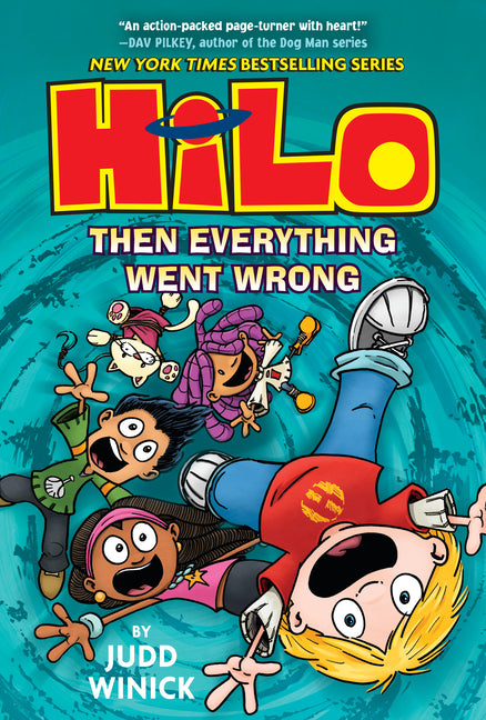 Hilo Book 5: Then Everything Went Wrong: (A Graphic Novel) -- Judd Winick, Hardcover