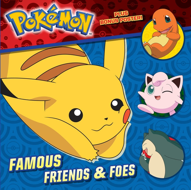 Famous Friends & Foes (Pokémon) -- Rachel Chlebowski, Paperback