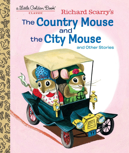 Richard Scarry's the Country Mouse and the City Mouse -- Patsy Scarry, Hardcover