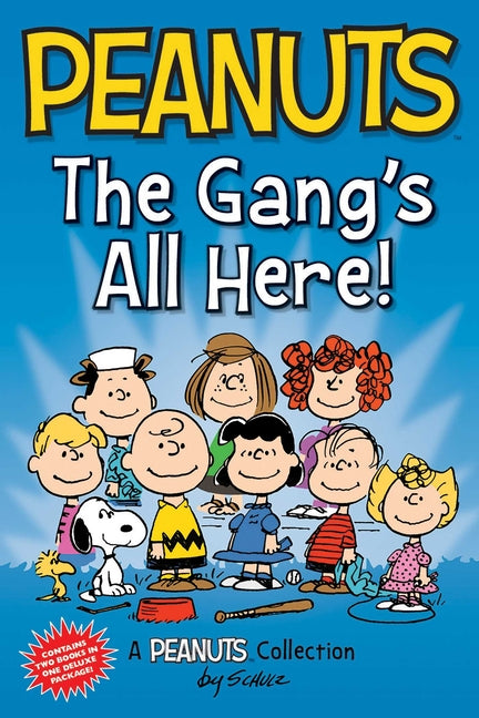 Peanuts: The Gang's All Here!: Two Books in One -- Charles M. Schulz, Paperback