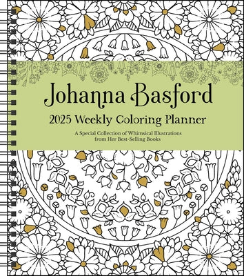 Johanna Basford 12-Month 2025 Weekly Coloring Calendar: A Special Collection of Whimsical Illustrations from Her Books -- Johanna Basford, Desk