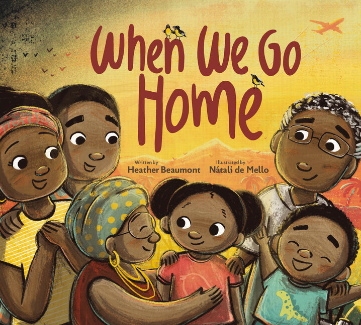 When We Go Home -- Heather Beaumont, Hardcover