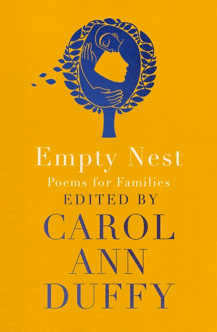 Empty Nest: Poems for Families -- Carol Ann Duffy, Paperback