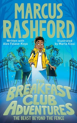 The Beast Beyond the Fence -- Marcus Rashford, Paperback