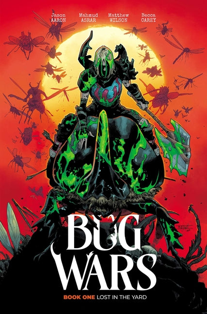 Bug Wars: Lost in the Yard -- Jason Aaron, Paperback