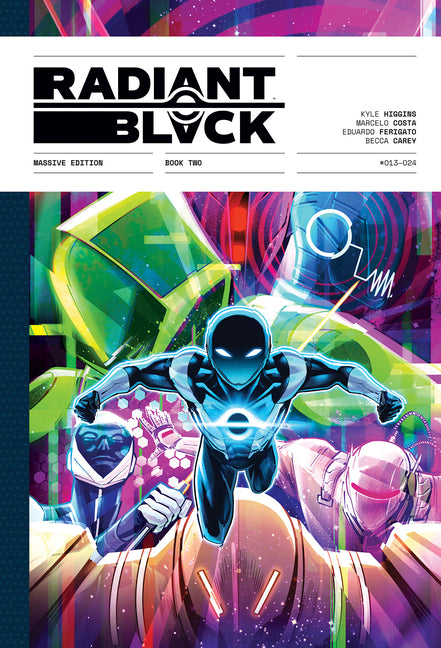 Radiant Black: Massive Edition Book Two -- Kyle Higgins, Hardcover
