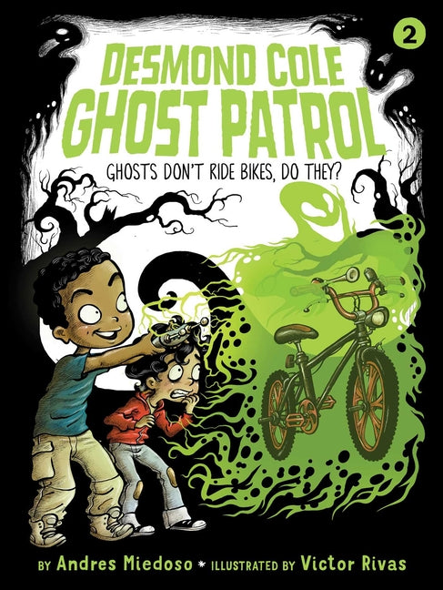 Ghosts Don't Ride Bikes, Do They? -- Andres Miedoso, Paperback