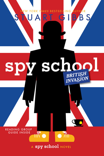 Spy School British Invasion -- Stuart Gibbs, Paperback