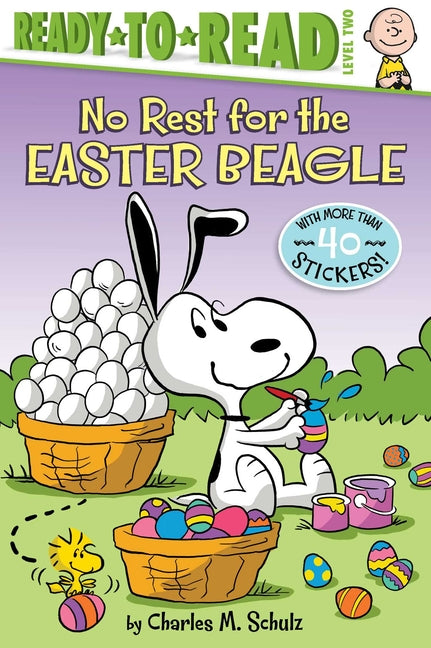 No Rest for the Easter Beagle: Ready-To-Read Level 2 -- Charles M. Schulz, Paperback