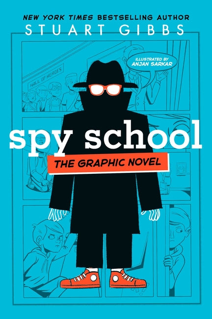 Spy School the Graphic Novel -- Stuart Gibbs, Hardcover