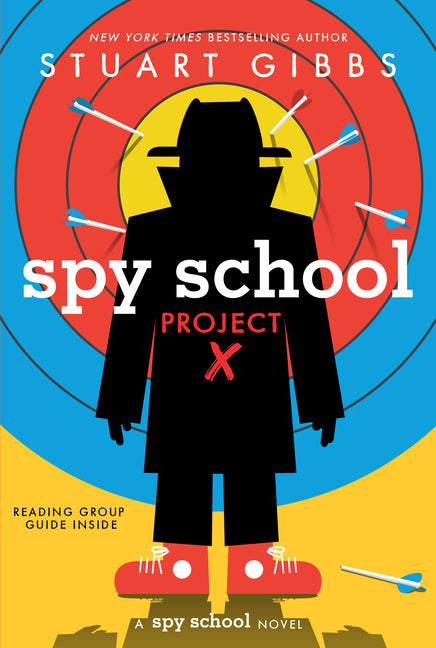 Spy School Project X -- Stuart Gibbs, Paperback