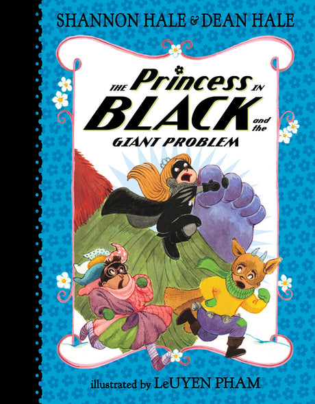 The Princess in Black and the Giant Problem -- Shannon Hale, Hardcover