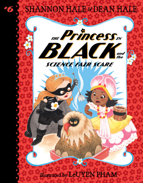 The Princess in Black and the Science Fair Scare -- Shannon Hale, Paperback