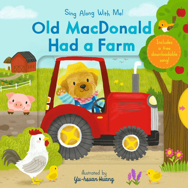 Old MacDonald Had a Farm: (A Classic Nursery Rhyme Board Book with Interactive Sliders and Qr Code for Instrumental and Vocal Versions - For Babies an -- Yu-Hsuan Huang, Board Book