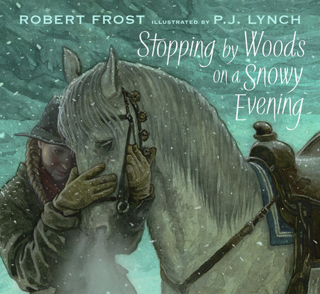 Stopping by Woods on a Snowy Evening -- Robert Frost, Hardcover