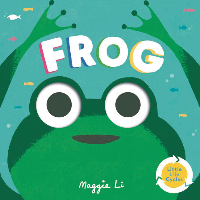 Frog -- Maggie Li, Board Book