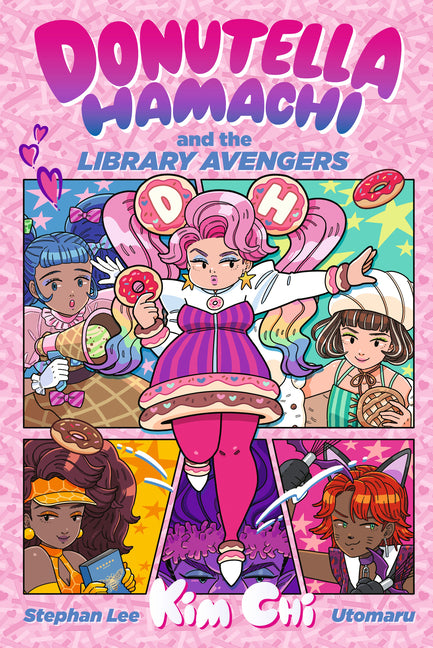 Donutella Hamachi and the Library Avengers -- Kim Chi, Hardcover
