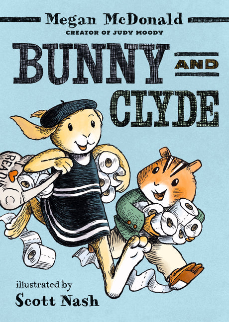 Bunny and Clyde: (A Funny Middle Grade Chapter Book - For Kids Ages 5-8) -- Megan McDonald, Paperback