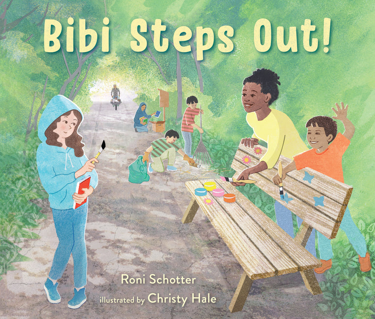 Bibi Steps Out! -- Roni Schotter, Hardcover