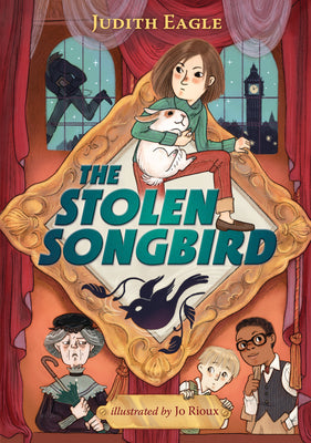 The Stolen Songbird -- Judith Eagle, Hardcover