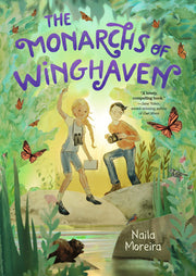 The Monarchs of Winghaven by Moreira, Naila