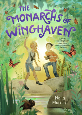 The Monarchs of Winghaven by Moreira, Naila