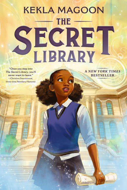 The Secret Library: (A Magical Time-Travel Adventure about Family, Courage, and Identity for Middle-Grade Readers Ages 8-12 in Grades 3-7) -- Kekla Magoon, Paperback