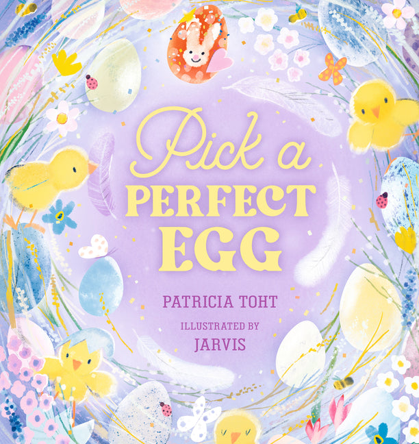 Pick a Perfect Egg -- Patricia Toht, Board Book
