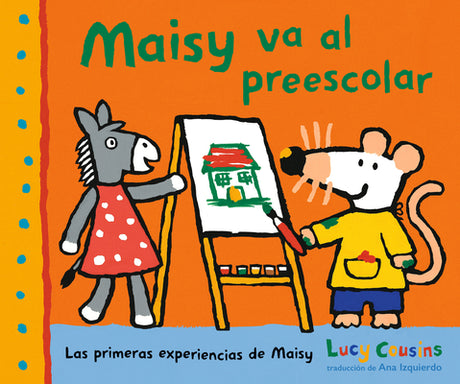 Maisy Va Al Preescolar -- Lucy Cousins, Hardcover