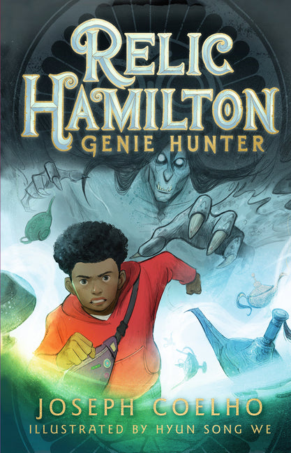 Relic Hamilton, Genie Hunter -- Joseph Coelho, Hardcover