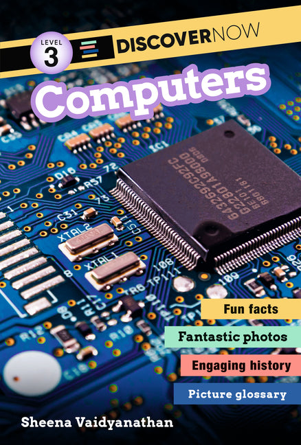 Discover Now: Computers -- Sheena Vaidyanathan, Hardcover
