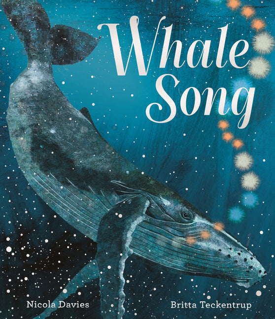 Whale Song -- Nicola Davies, Hardcover