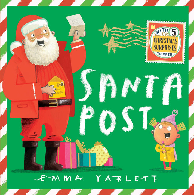 Santa Post: (An Interactive Christmas Picture Book with Letters to Open, Holiday Humor, and Festive Fun for Kids Ages 5-9) -- Emma Yarlett, Hardcover