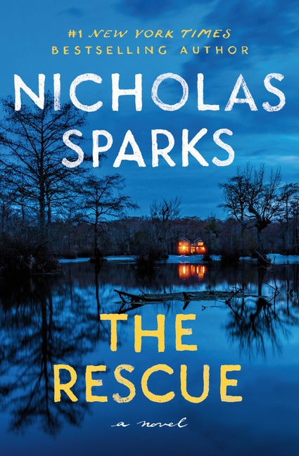 The Rescue -- Nicholas Sparks, Paperback