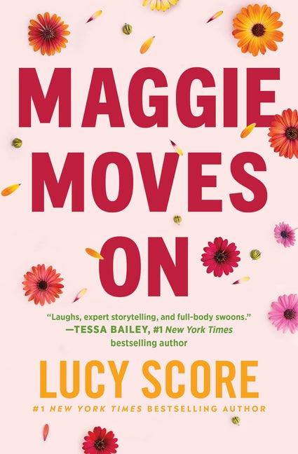 Maggie Moves on -- Lucy Score, Paperback